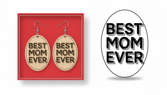Best Mom Ever Laser Cut Earring Graphics for Crafts