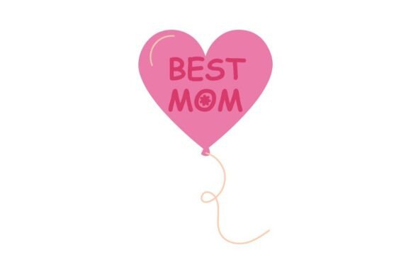 Best Mom Heart Balloon: Graphics for Crafts & Brands