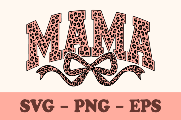 Leopard Coquette Bow Mama SVG Review