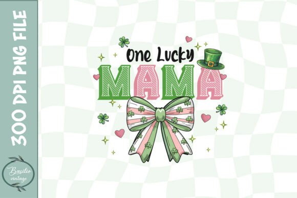 Lucky Mom St. Patrick's Day Graphics for Crafts
