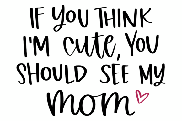 Mom and Me: Charming Graphics for Crafts & Brands