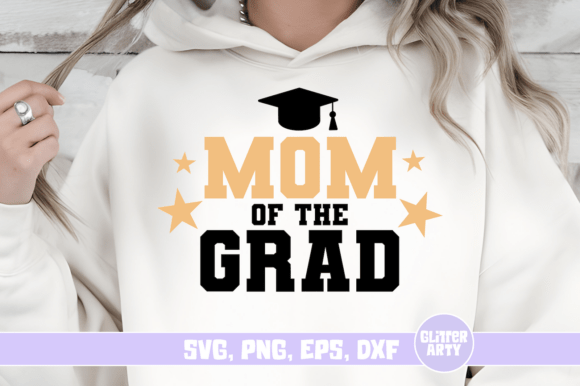 Mom of the Grad SVG: Essential Graphics for Crafts