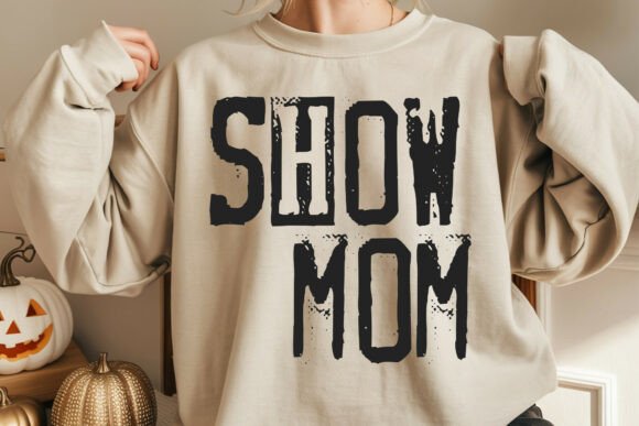 Show Mom Typography: Graphics for Crafts Branding
